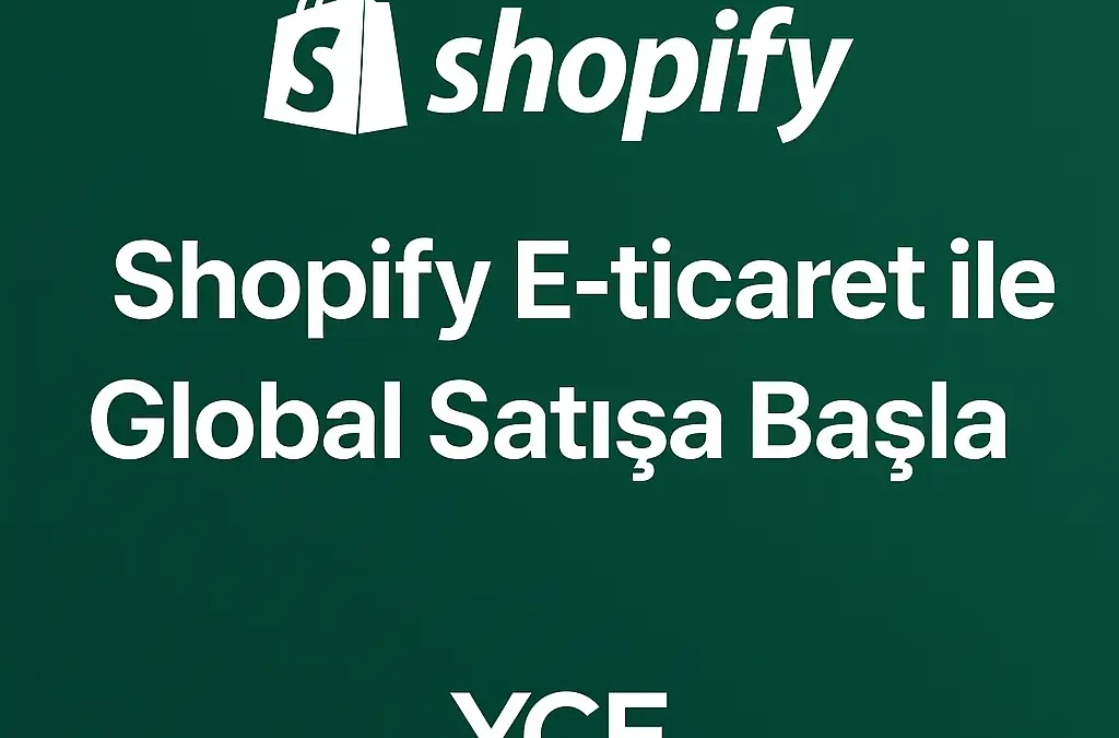 Ycf Digital - E-Ticaret Ve Shopify Site Kurma